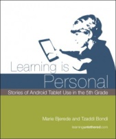 Download our Free Report: Learning is Personal: Sotires of Android Use in the 5th Grade